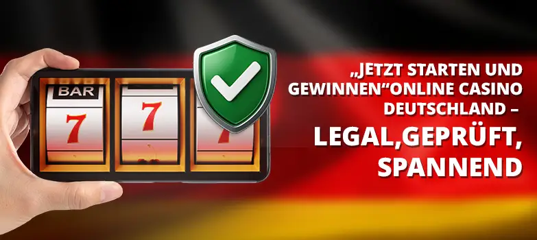 Online Casino Deutschland 2025 – Sicher & Legal spielen
